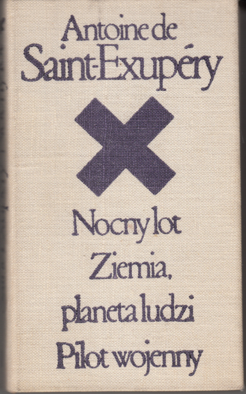 Antoine de Saint-Exupery - Nocny lot. Ziemia plane