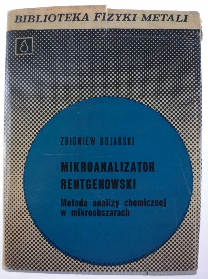 Mikroanalizator rentgenowski - Zbigniew Bojarski