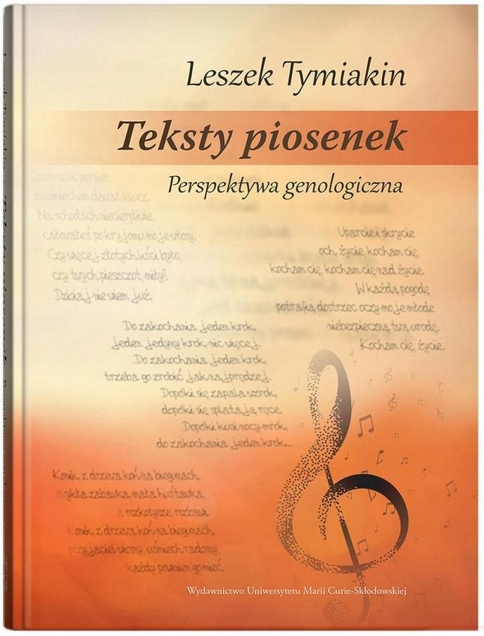 TEKSTY PIOSENEK. PERSPEKTYWA GENOLOGICZNA