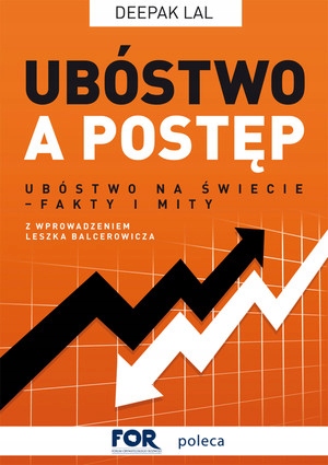 Ubóstwo a postęp - Deepak Lal