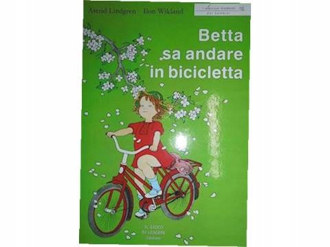 Betta sa andare in bicicletta - Astrid Lindgren