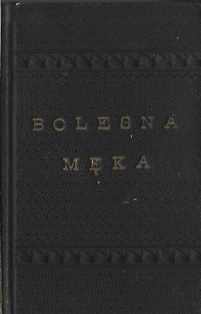 BOLESNA MĘKA PANA JEZUSA - A,K, EMMERICH ---- 1923