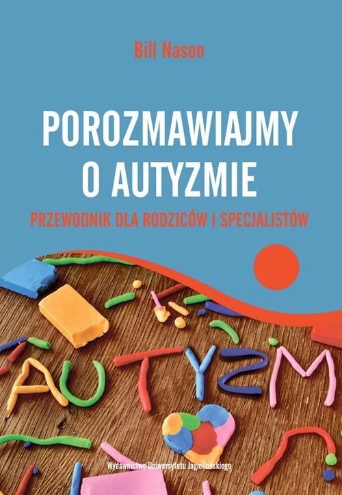 POROZMAWIAJMY O AUTYZMIE, NASON BILL