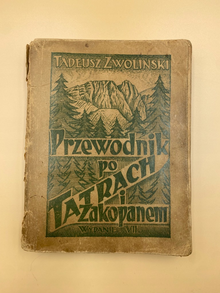 Przewodnik po Tatrach i Zakopanem T. Zwoliński 1948