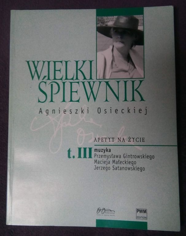 Śpiewnik Agnieszki Osieckiej - Apetyt na życie