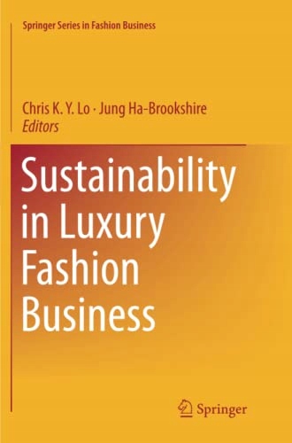 Lo, Chris K. Y. Sustainability in Luxury Fashion B