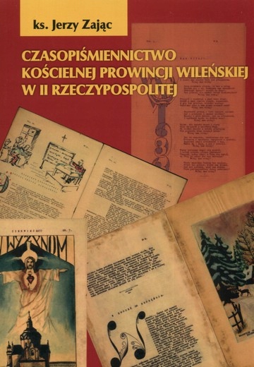 Prasa kościelna prowincji Wilno 1918-1939