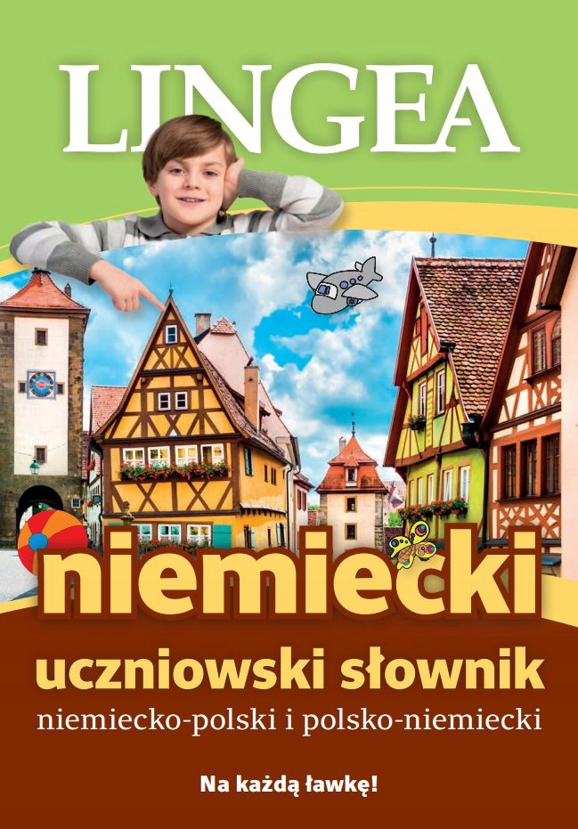 NIEMIECKI. UCZNIOWSKI SŁOWNIK NIEMIECKO-POLSKI I P