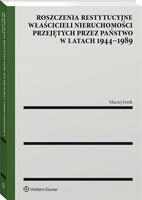 ROSZCZENIA RESTYTUCYJNE WŁAŚCICIELI NIERUCHOMOŚCI