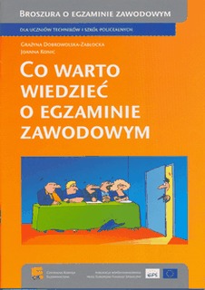 CO WARTO WIEDZIEĆ O EGZAMINIE ZAWODOWYM