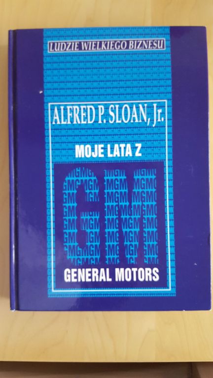 Moje lata z General Motors - Alfred P. Sloan Jr.