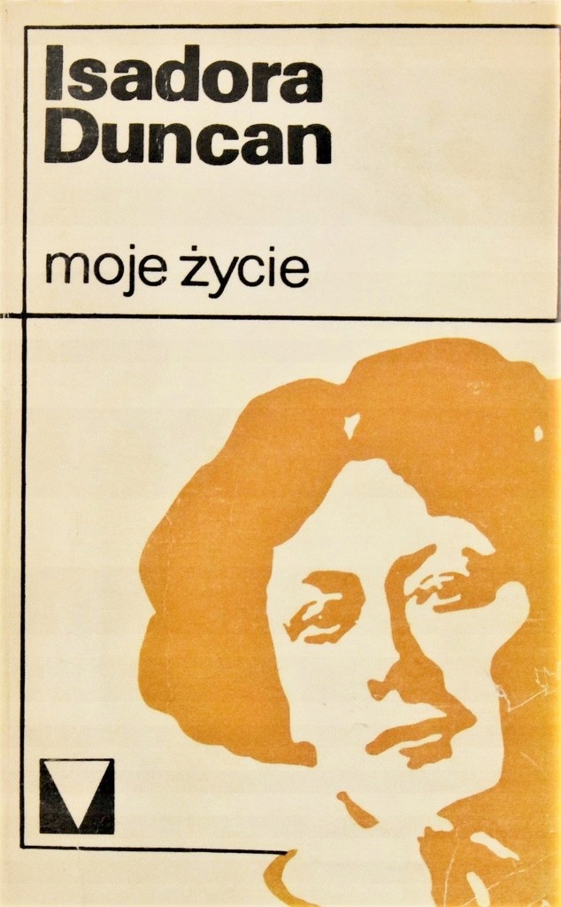 Moje życie - Isadora Duncan