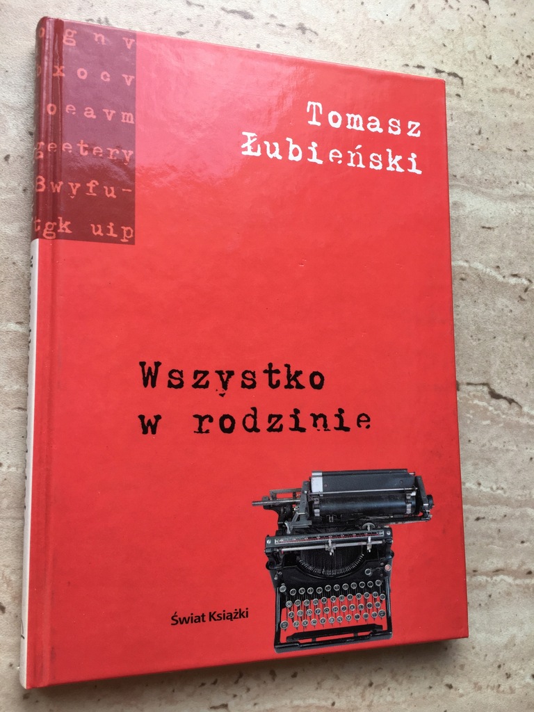 WSZYSTKO W RODZINIE TOMASZ ŁUBIEŃSKI 9815321554 oficjalne archiwum
