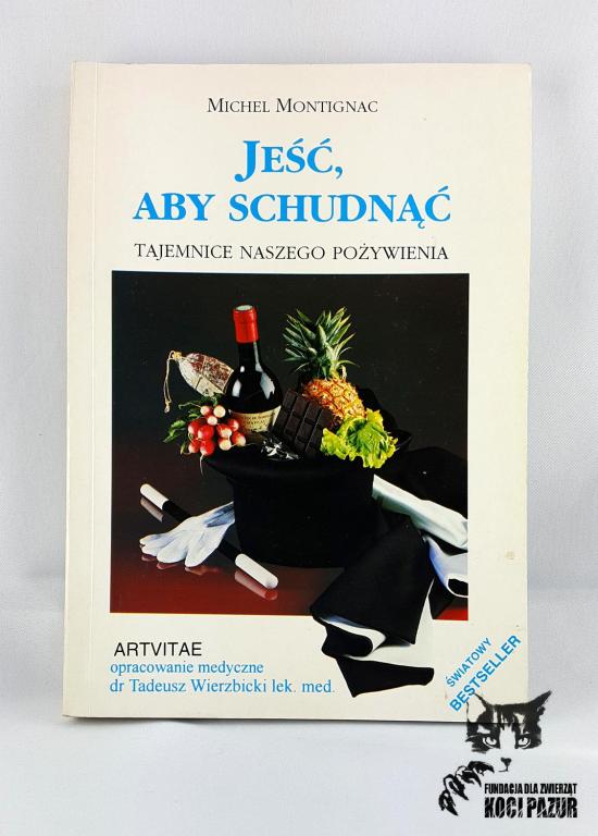 "Jeść aby schudnąć" Montignac, Michel