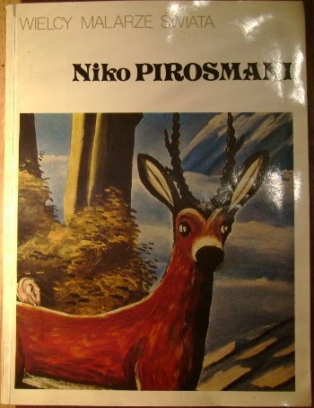 Niko Pirosmani Wielcy malarze świata Album