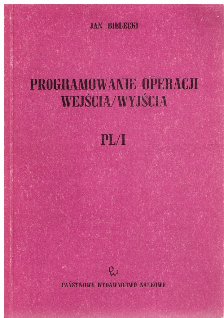 Bielecki PROGRAMOWANIE OPERACJI WEJŚCIA/WYJŚCIA