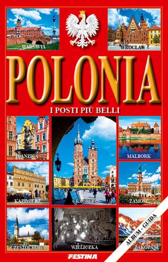 Polska najpiękniejsze miejsca. Polonia i posti piu