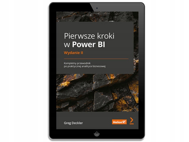 Pierwsze kroki w Power BI. Kompletny przewodnik po