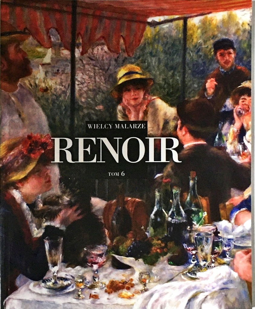 WIELCY MALARZE TOM 6 RENOIR