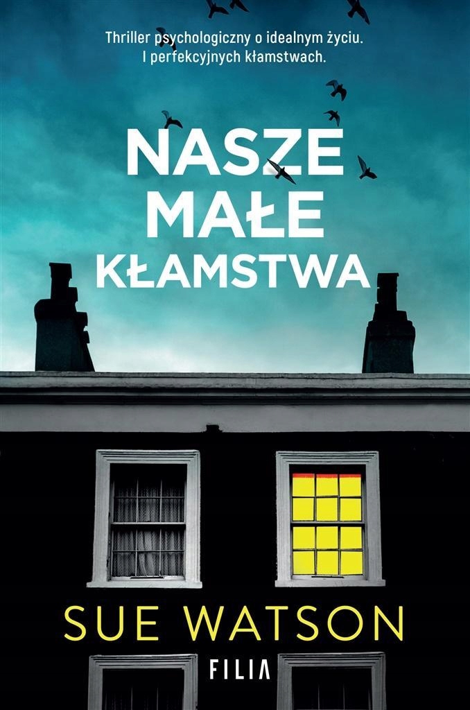 NASZE MAŁE KŁAMSTWA, SUE WATSON