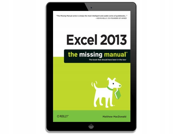 Excel 2013: The Missing Manual