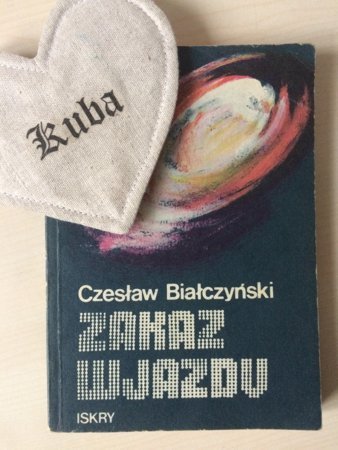 ZAKAZ WJAZDU Czesław Białczyński