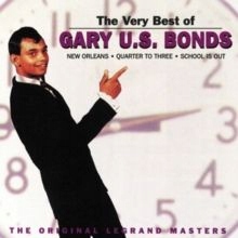 Gary U.S. Bonds - The Very Best of Gary U.S. Bonds