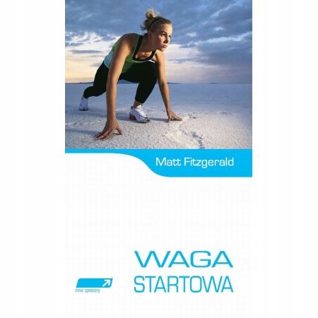 Waga startowa - Matt Fitzgerald (BDB)