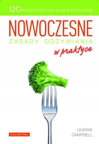 Nowoczesne zasady odżywiania w praktyce