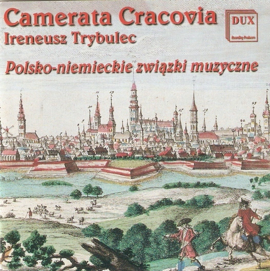 CAMERATA CRACOVIA, I.Trybulec, Polsko-niemieckie..