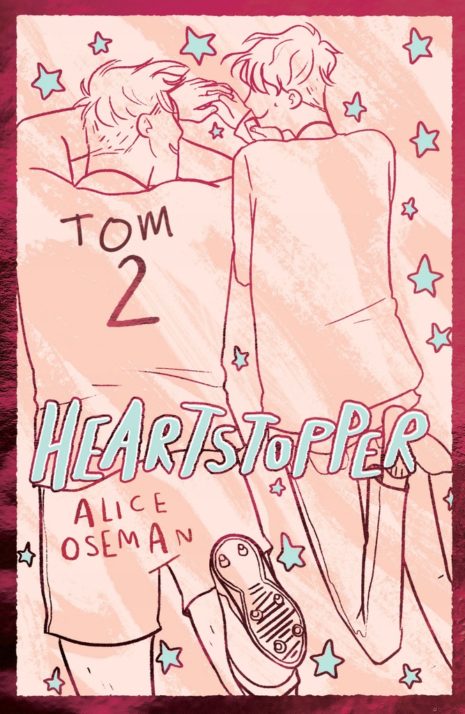 HEARTSTOPPER TOM 2 WYDANIE SPECJALNE Alice Oseman