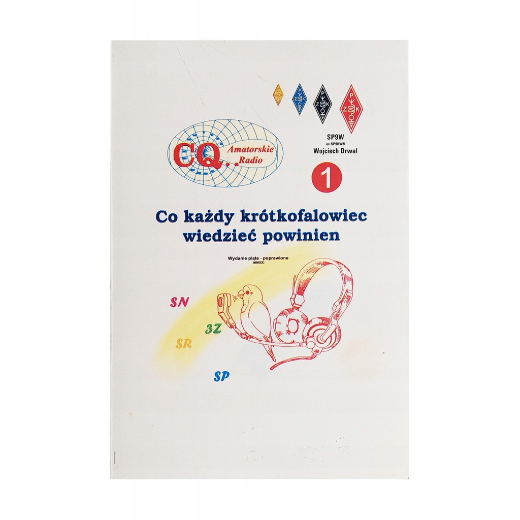 Książka: Co każdy krótkofalowiec wiedzieć powinien