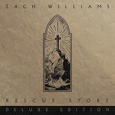 Zach Williams - Rescue Story - Deluxe Edition CD
