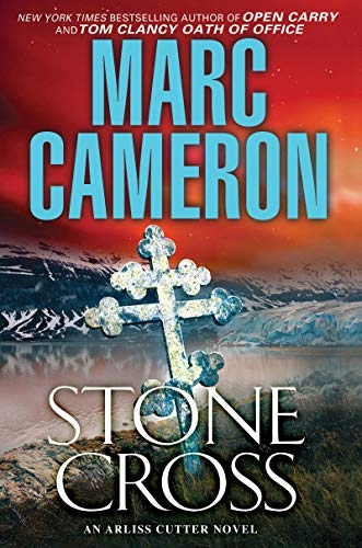 Marc Cameron - Stone Cross (Arliss Cutter Novel)