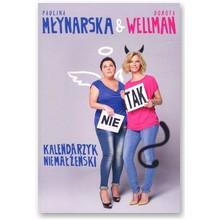 Kalendarzyk niemałżeński Młynarska/Wellman