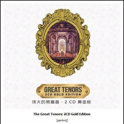 THE GREAT TENORS: 2 CD GOLD EDITION