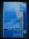 Co kryje mrok - Robert Goddard