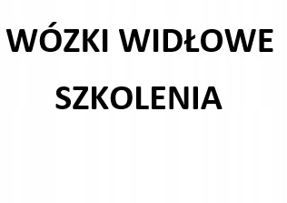 Kurs na operatora wózka widłowego i inne data18.02