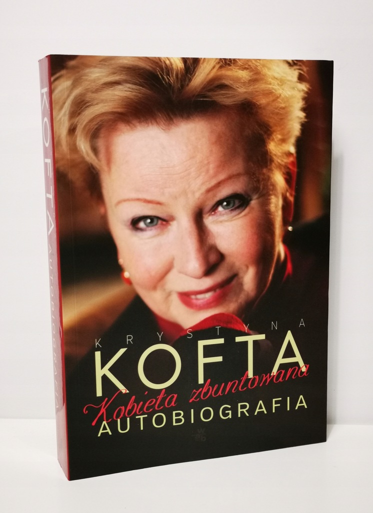Kobieta zbuntowana Autobiografia Krystyna Kofta jak nowa *