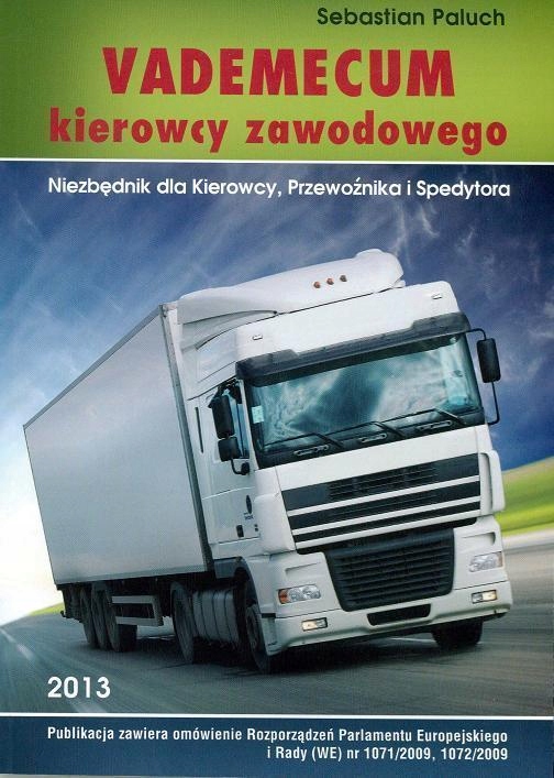 VADEMECUM KIEROWCY ZAWODOWEGO W.2013 LIWONA