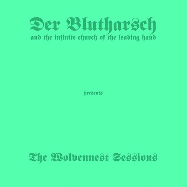 Der Blutharsch &...The Wolvennest Sessions LP