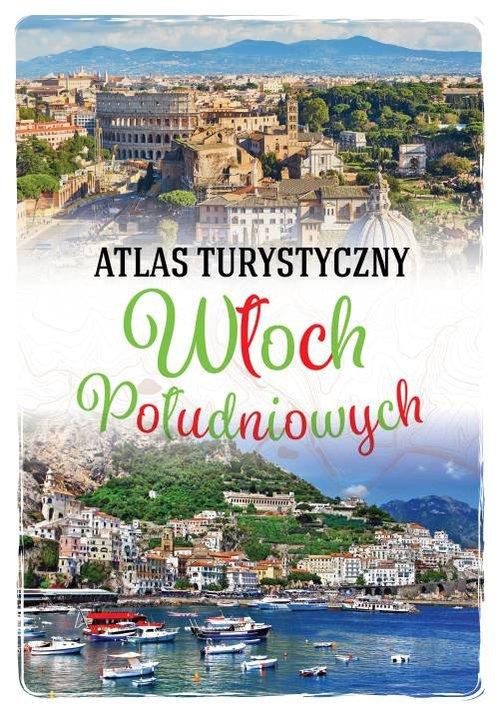 Atlas turystyczny Włoch Południowych Anna
