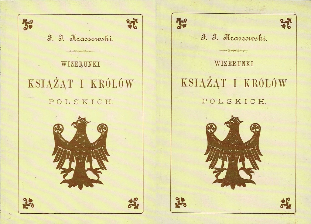 Wizerunki książąt i królów polskich 1-2 Kraszewski