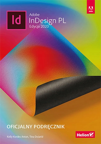 Adobe InDesign PL. Oficjalny podręcznik. Edycja 20