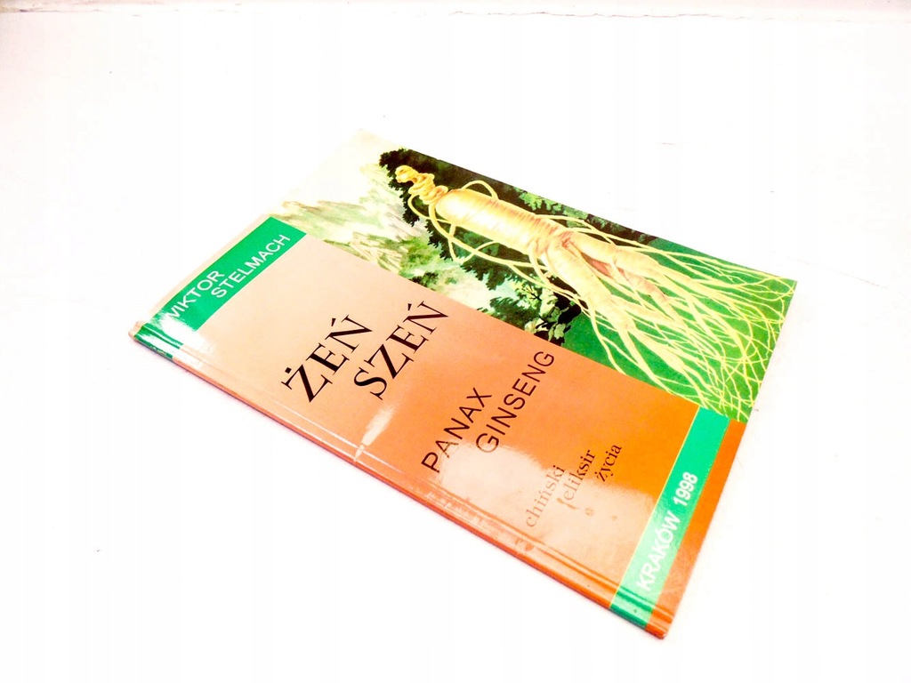 WIKTOR STELMACH ŻEŃ SZEŃ PANAX GINSENG