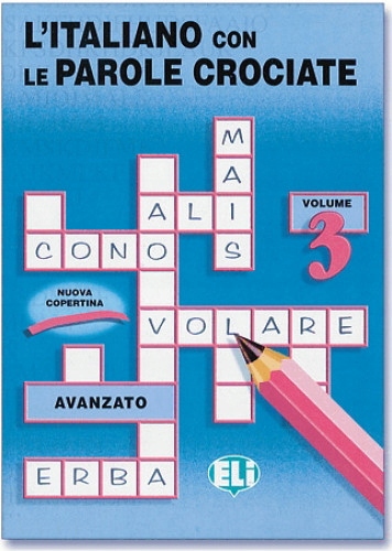 L'italiano con le parole crociate. Volume 3