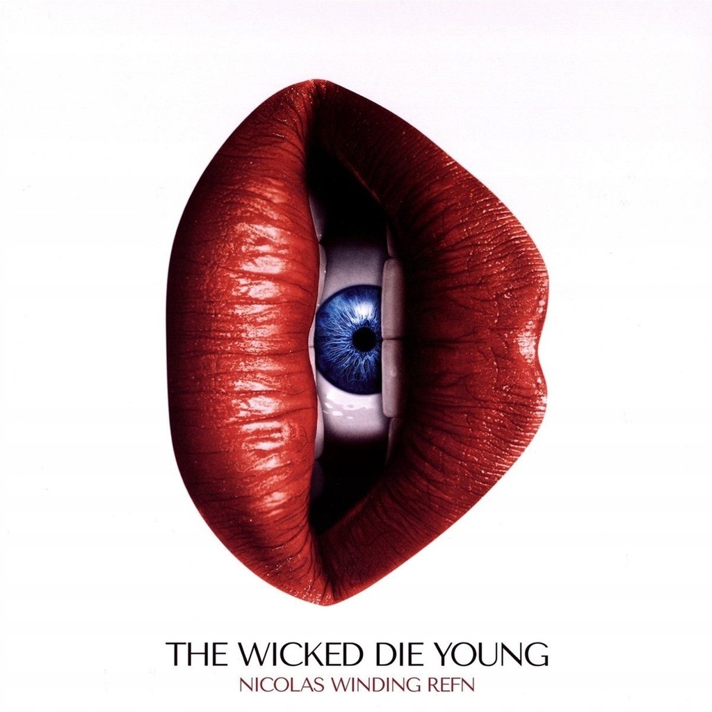 THE WICKED DIE YOUNG SOUNDTRACK [WINYL]