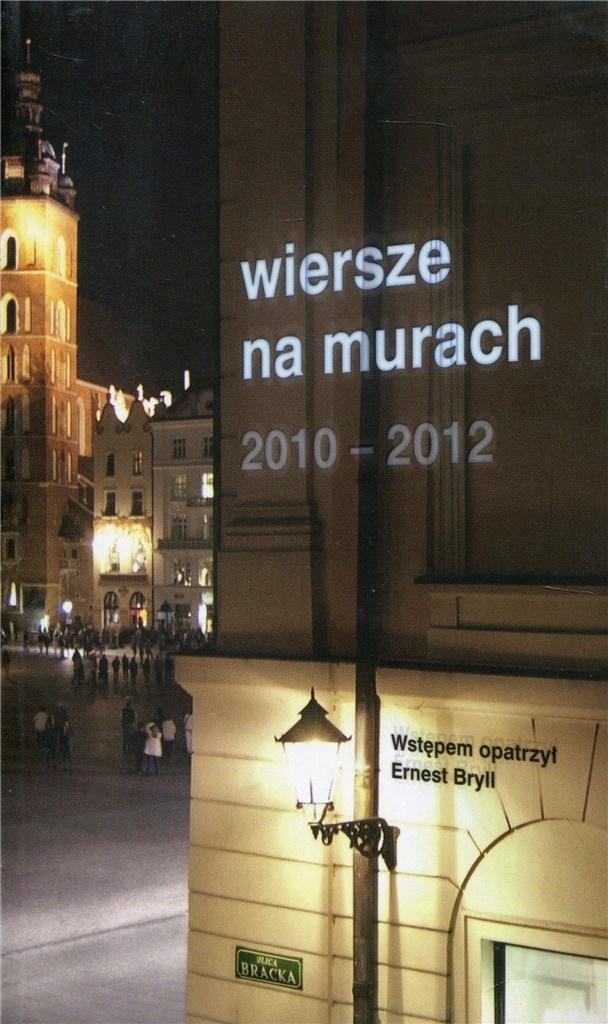 WIERSZE NA MURACH 2010-2012, PRACA ZBIOROWA