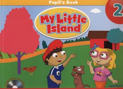 MY LITTLE ISLAND 2 PUPIL'S BOOK + CD, DYSON LEONE