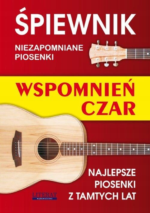 ŚPIEWNIK WSPOMNIEŃ CZAR